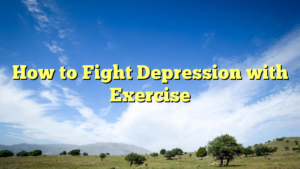 Read more about the article How to Fight Depression with Exercise